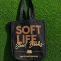 Soft Life, Good Books Tote